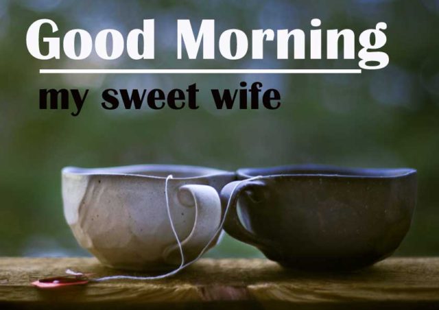Good morning wife wishes