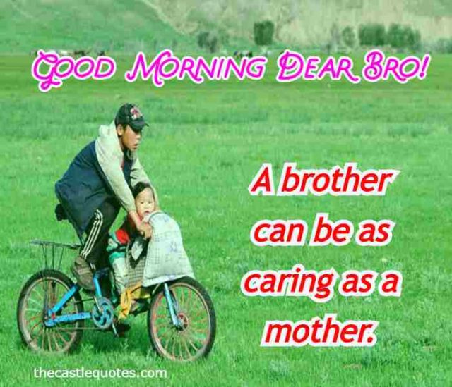  good morning msg for brother