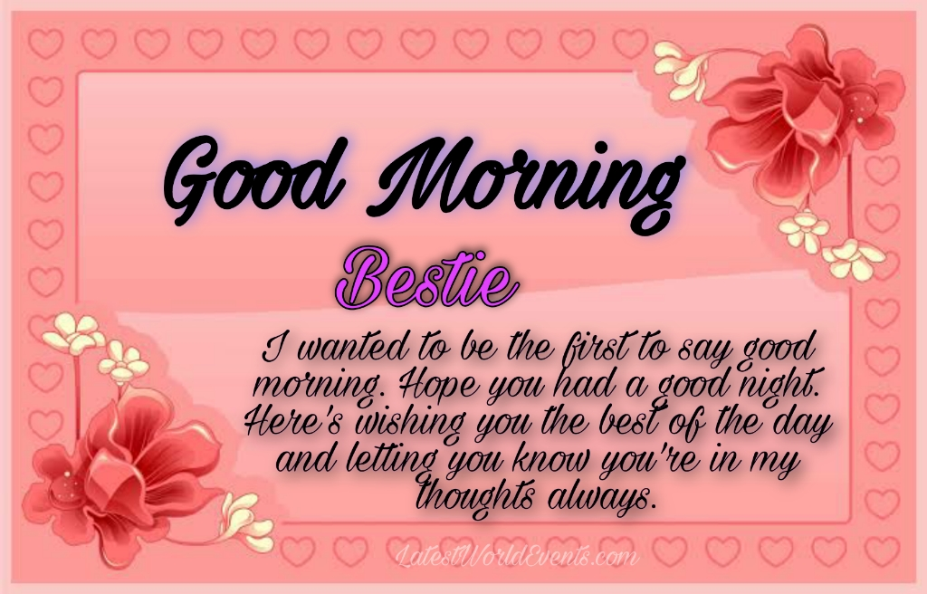 Good morning message wishes for my friend