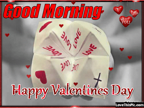 Good Morning Happy Valentine s Day Love Gif Quote