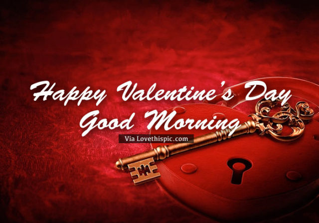 Happy Valentine s Day Good Morning 