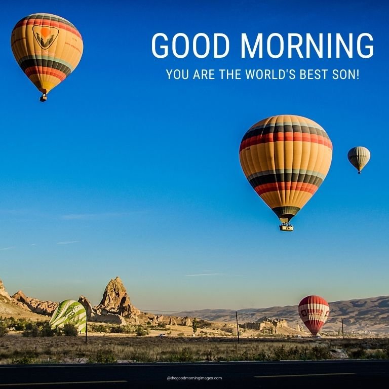 290+ Good Morning Wishes, Messages And Images For Son - Good Morning Wishes