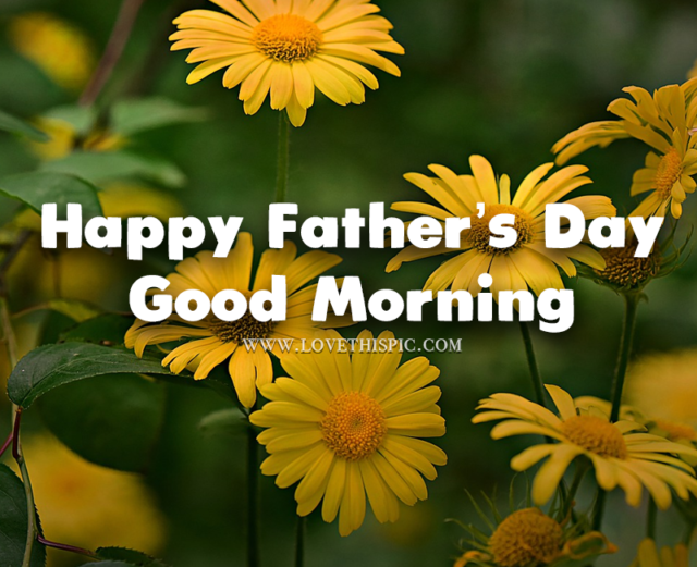 355435 Floral Happy Father S Day Good Morning Image