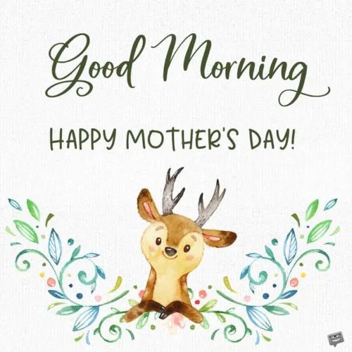 Good Morning Happy Mother's Day4