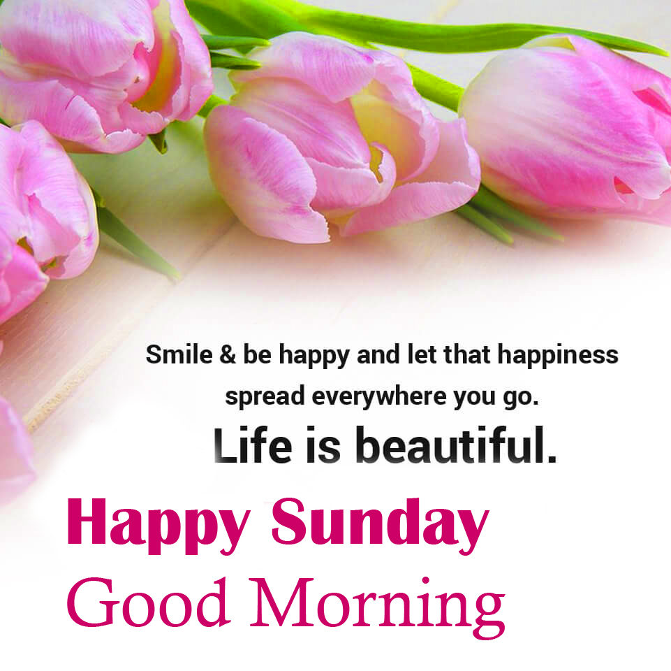 Happy Sunday Good Morning With Beautiful Quotes