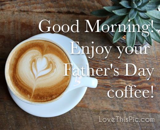 Morning Wishes On Father's Day
