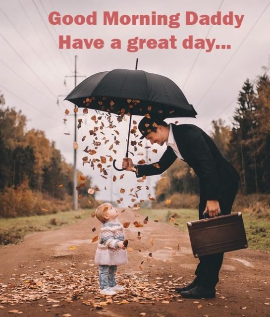Best Of Good Morning Image Messages To Send To Your Cute Father For Him To Wake Up To
