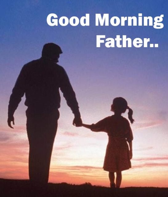 Dad Good Morning Picture Wishes