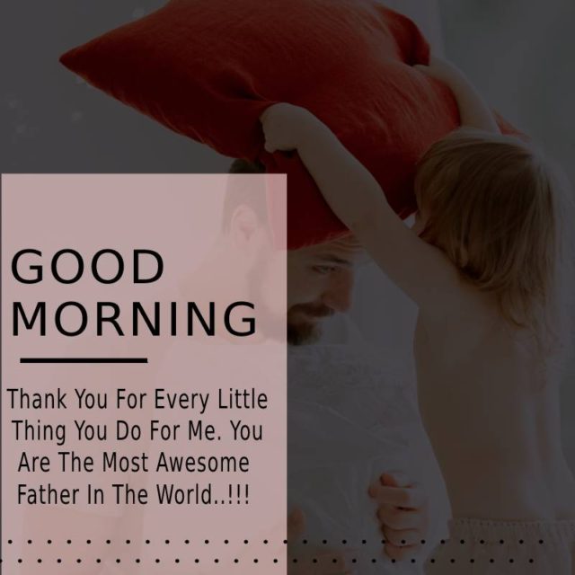 Good Morning Messages For Dad 1004