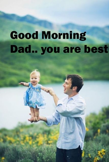 Good Morning Wishes For Dad