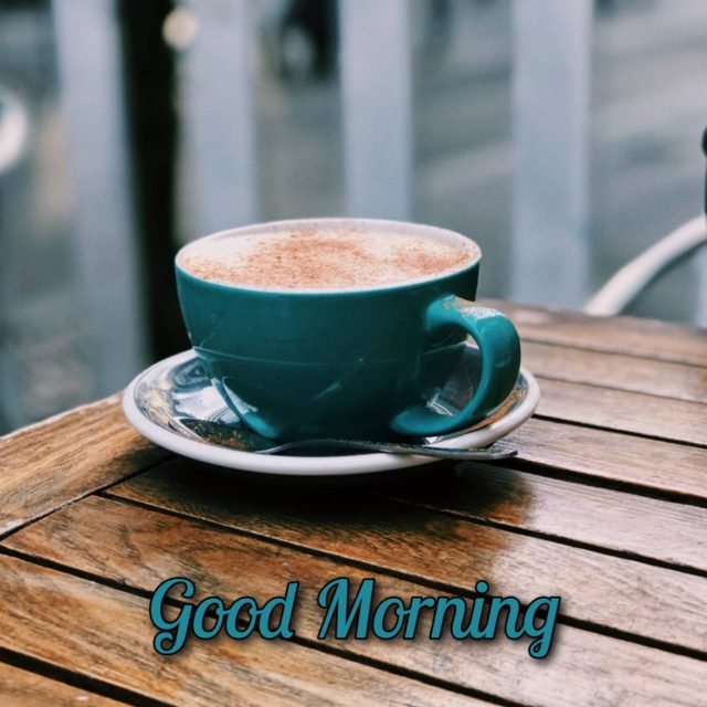 Good Morning Images Coffee Cup
