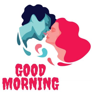 Good Morning Kiss Images Kiss Good Morning Pic Download 386x386