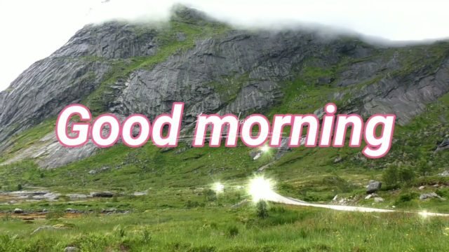 Good Morning Hills Images 6