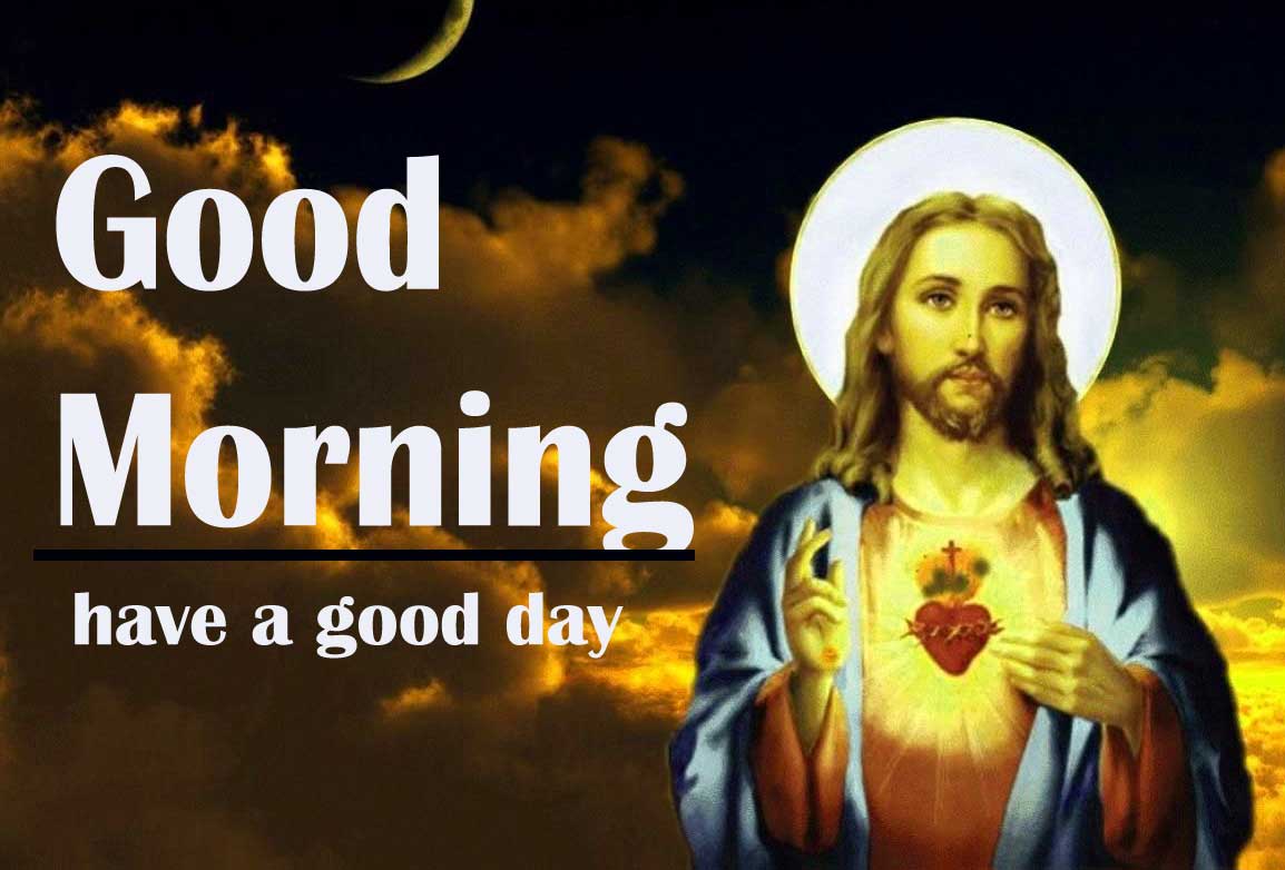 70 +Good Morning Jesus Images and Blessed Wishes - Good Morning Wishes