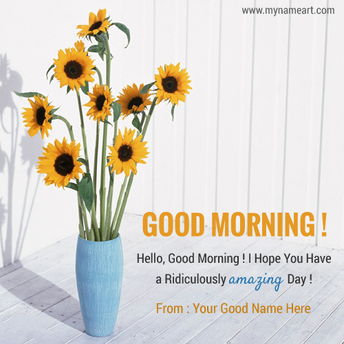 Amazing Good Morning Quotes Name Greeting Card