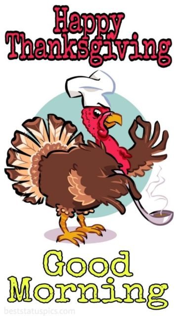 Good Morning Happy Thanksgiving 2021 Pics Greetings 576x1024