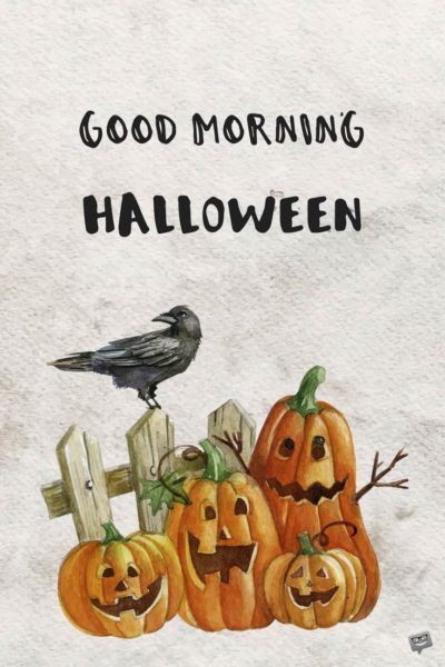 Happy Halloween & Good Morning Wishes2