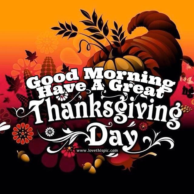 Happy Thanksgiving & Good Morning Wishes7