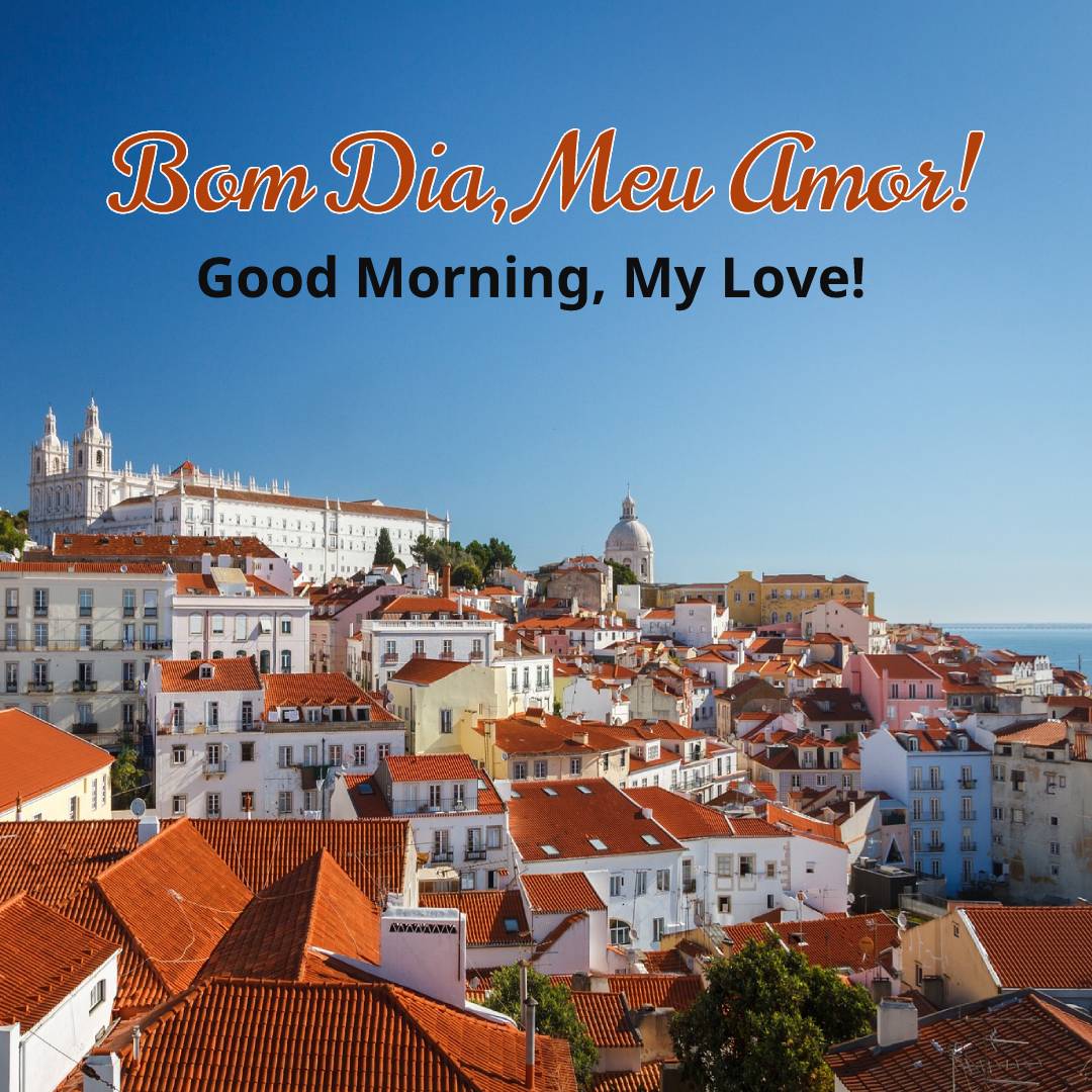 Good Morning wishes in Portuguese (Bom Dia)